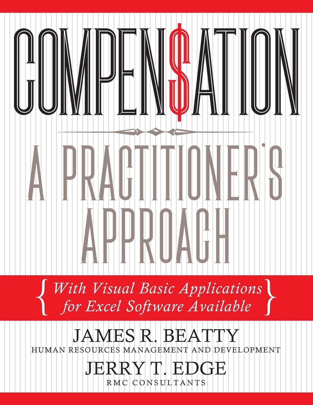 Compensation: A Practitioner's Approach: With Visual Basic Appli