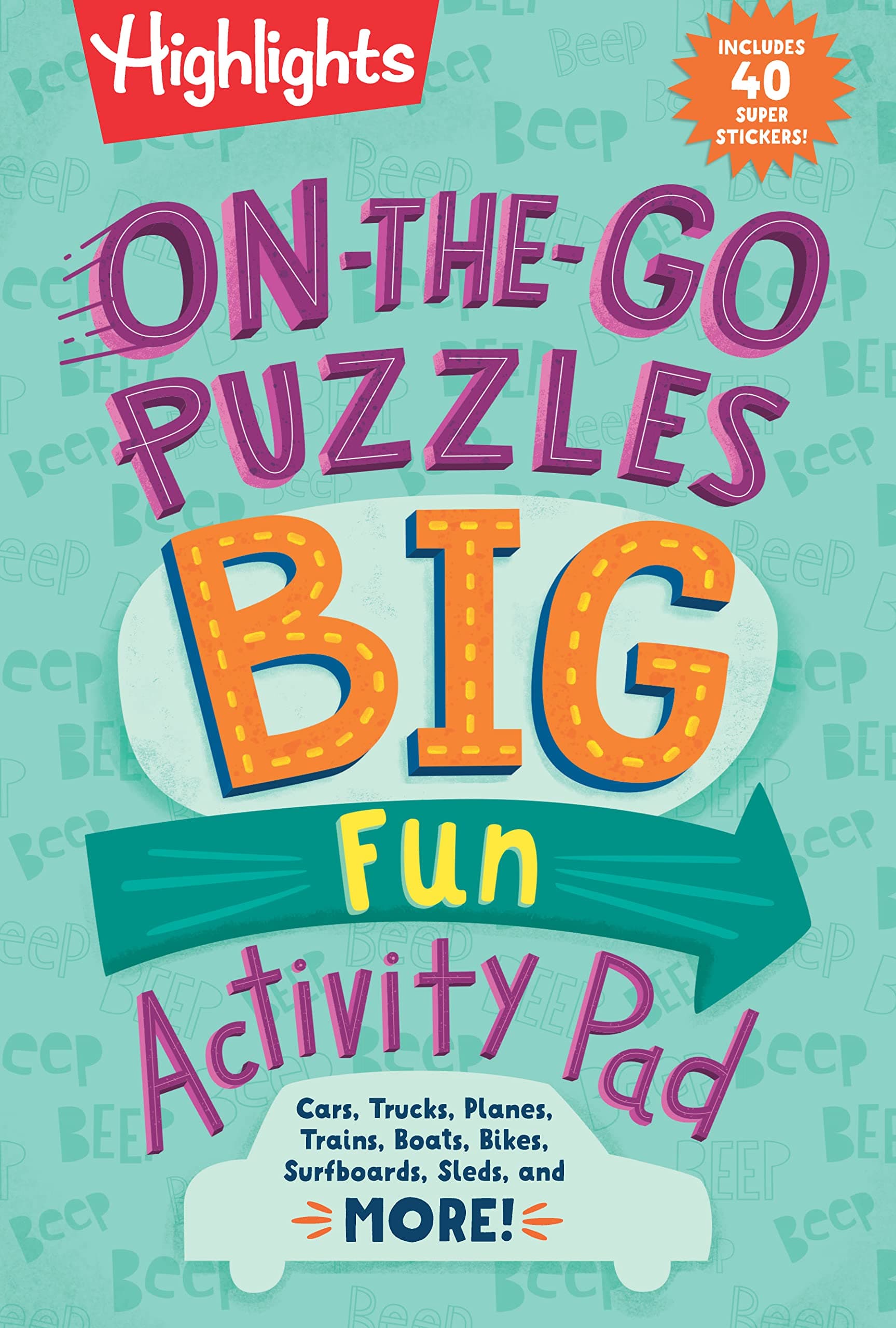 On-the-Go Puzzles Big Fun Activity Pad: On-the-Go Puzzles Big Fun Activity Pad (Highlights Big Fun Activity Pads) A High lights Activity Book Packed with Travel Activities, Car Activities
