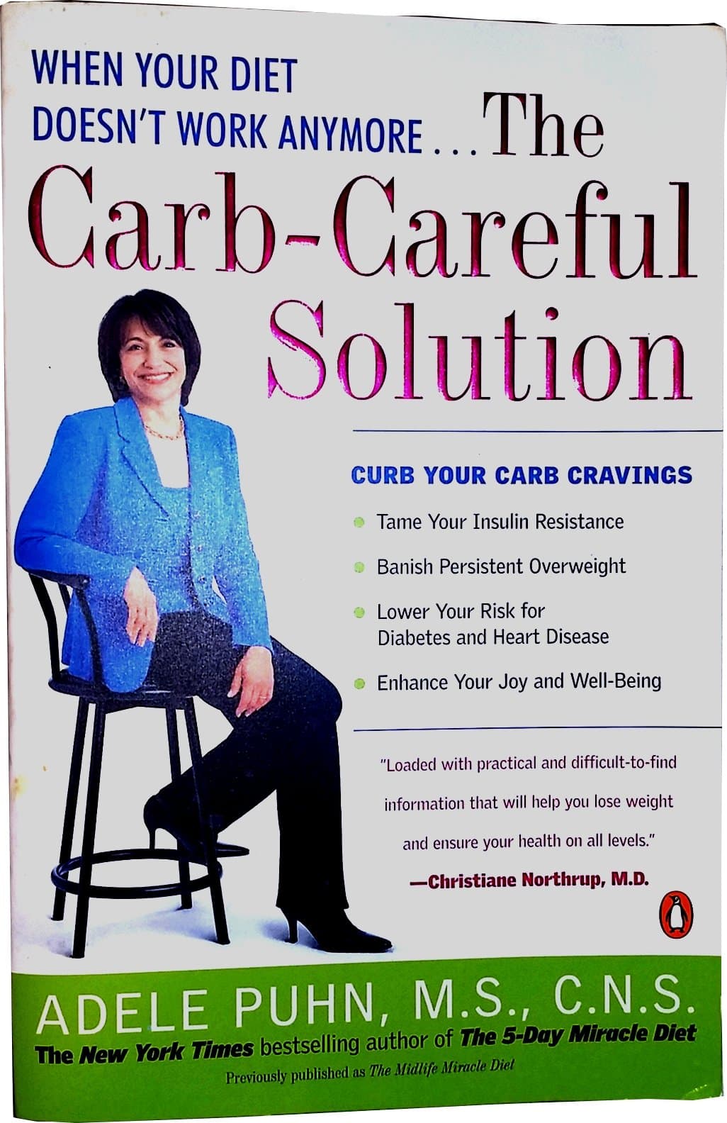 The Carb-Careful Solution: When Your Diet Doesn't Work Anymore . . .