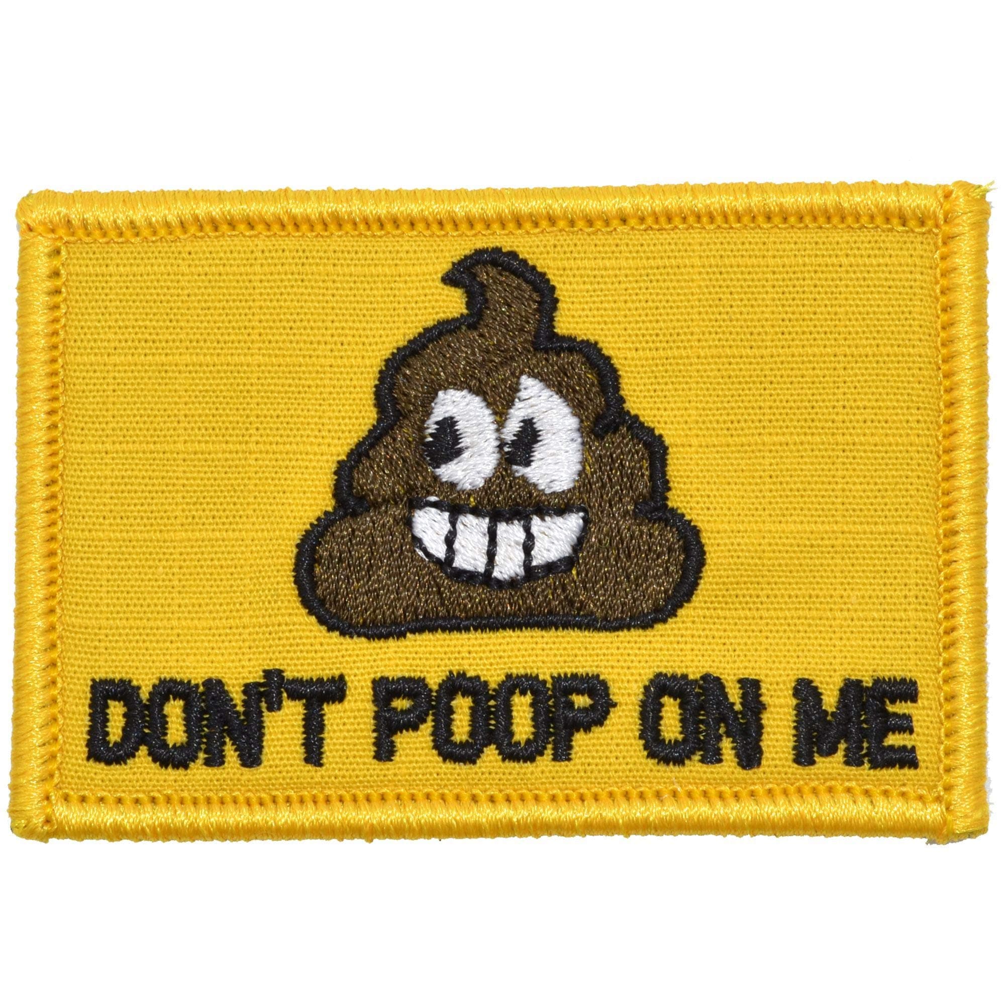 Don't Poop On Me - 2x3 Patch - Full Color