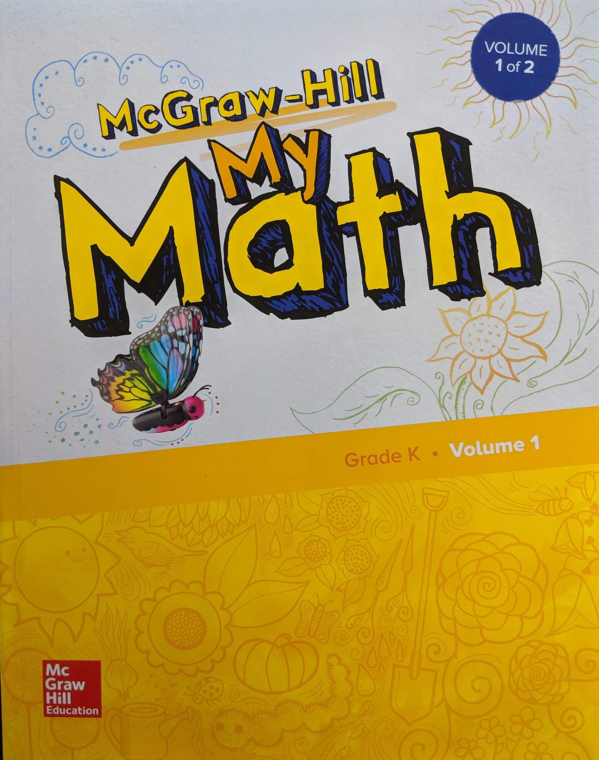 McGraw-Hill My Math, Grade K, Student Edition, Volume 1 (ELEMENTARY MATH CONNECTS)