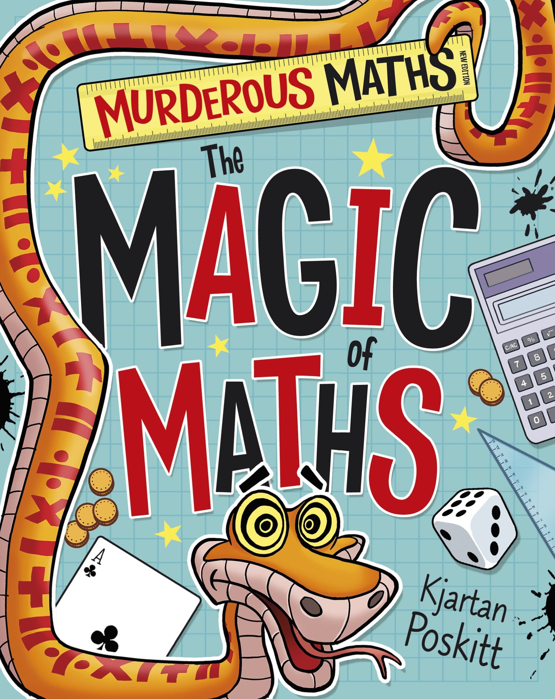 The Magic of Maths (Murderous Maths) Paperback – August 7, 2014