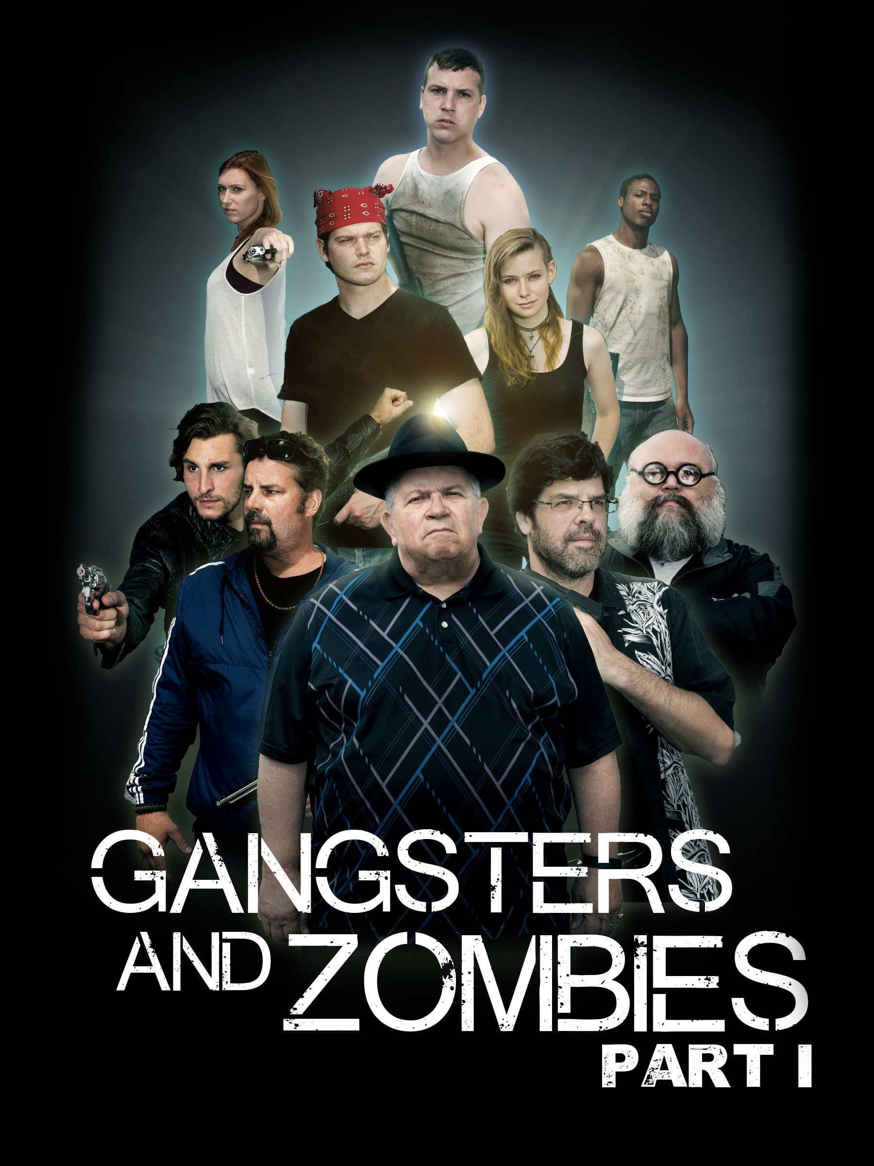 Gangsters & Zombies: Part I