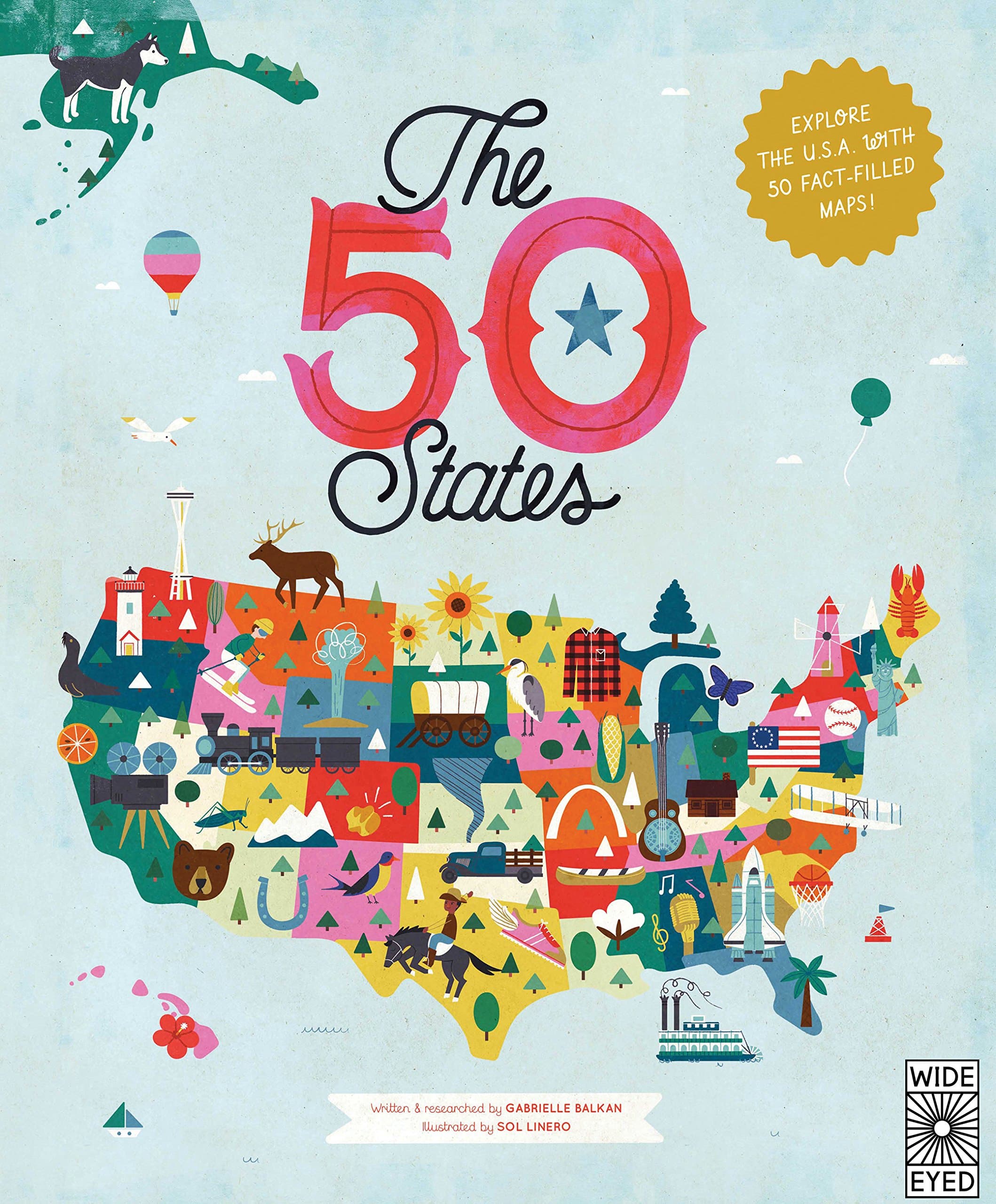 The 50 States: Explore the U.S.A. with 50 fact-filled maps! (1) (Americana)