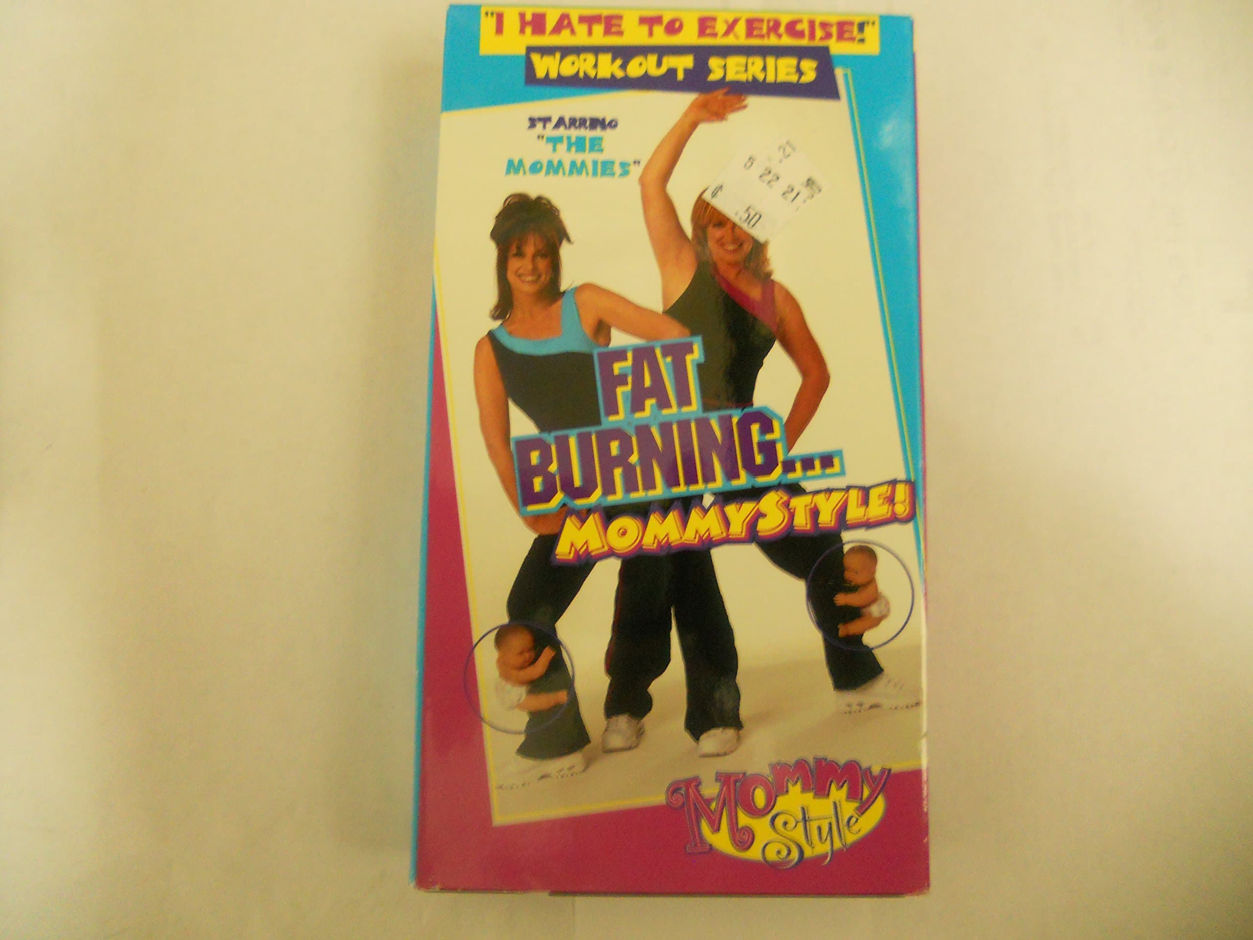 Fat Burning Mommy Style "I Hate To Exercise Workout Series"