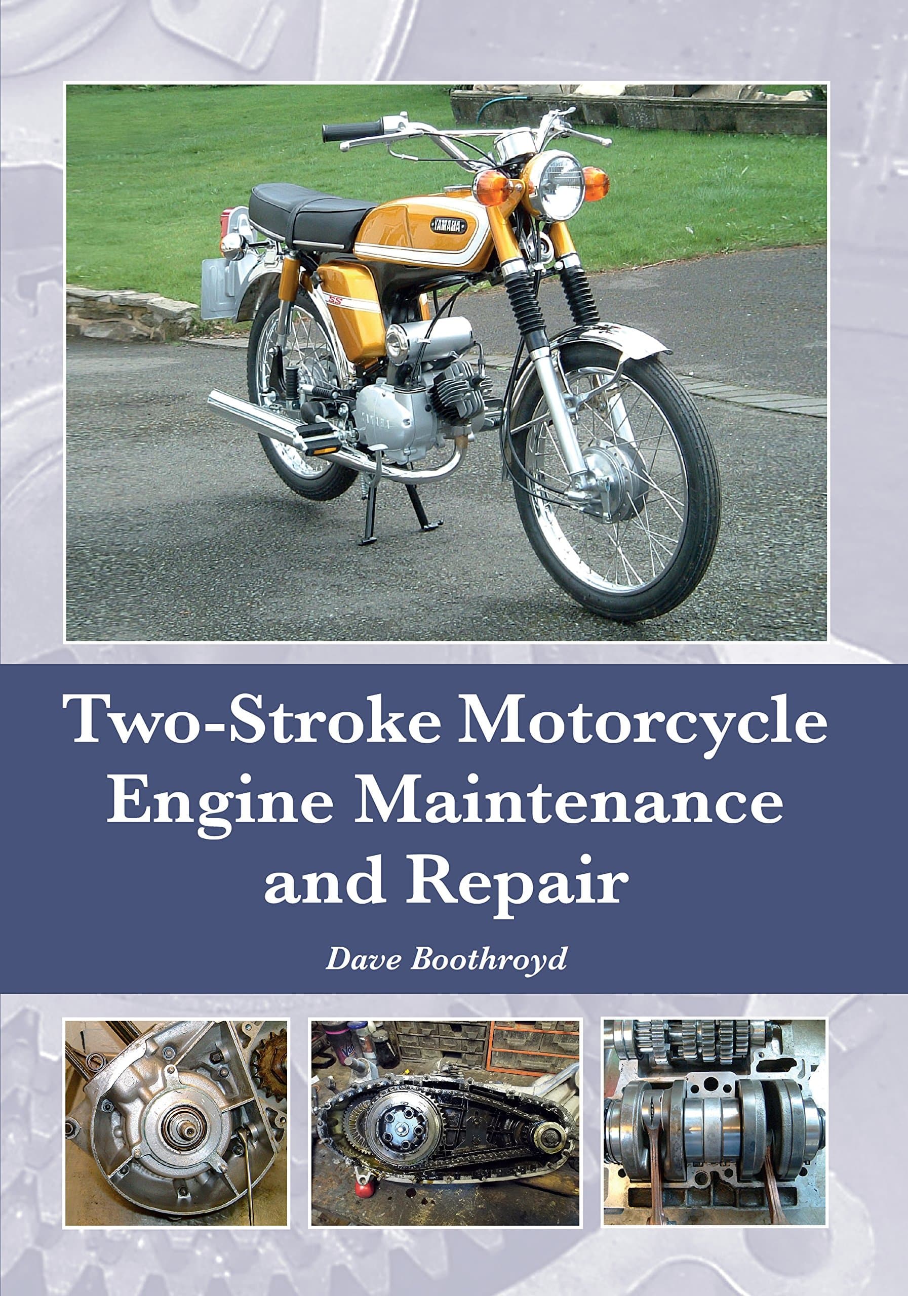 Two-Stroke Motorcycle Engine Maintenance and Repair Kindle Edition