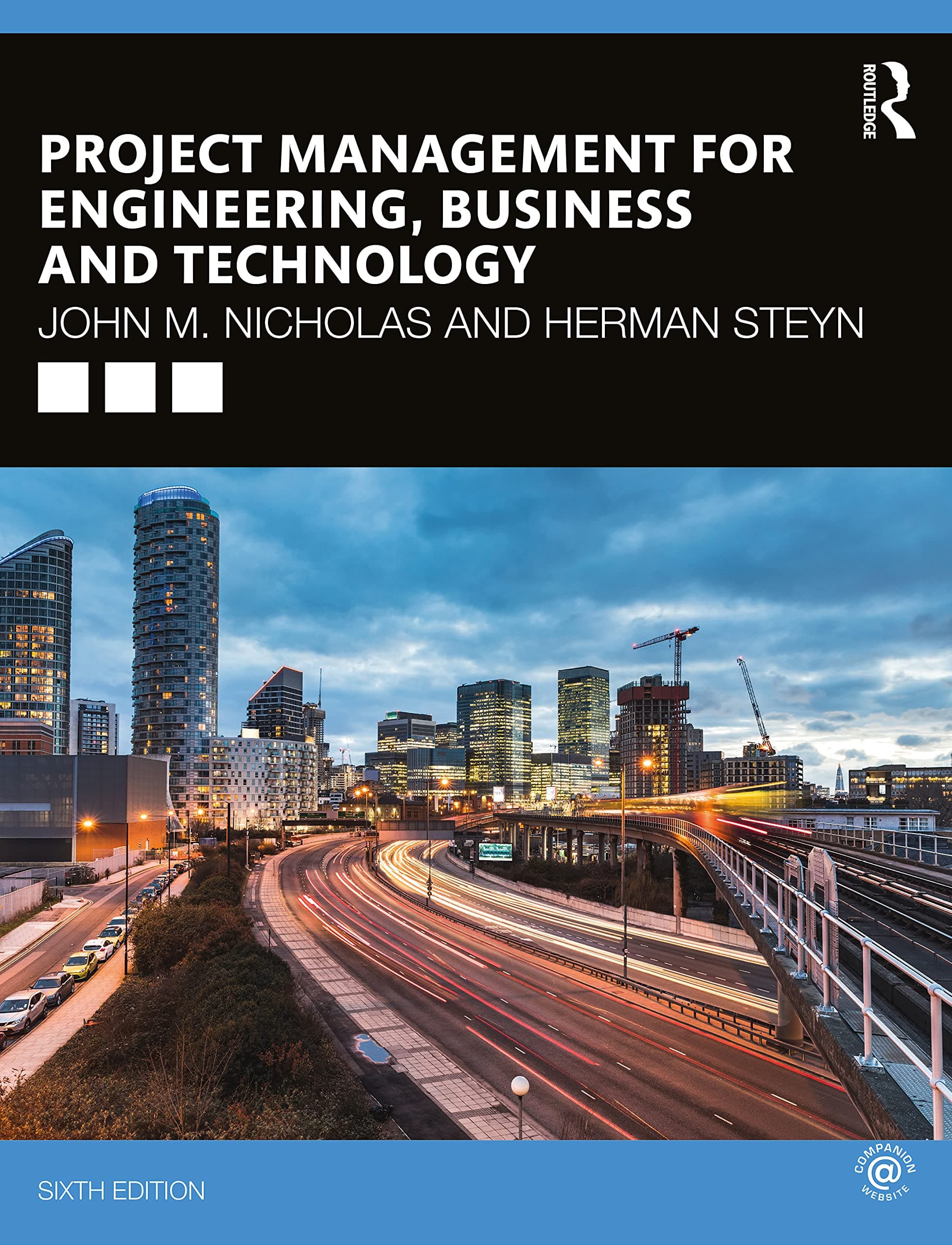 Project Management for Engineering, Business and Technology Paperback – August 3, 2020