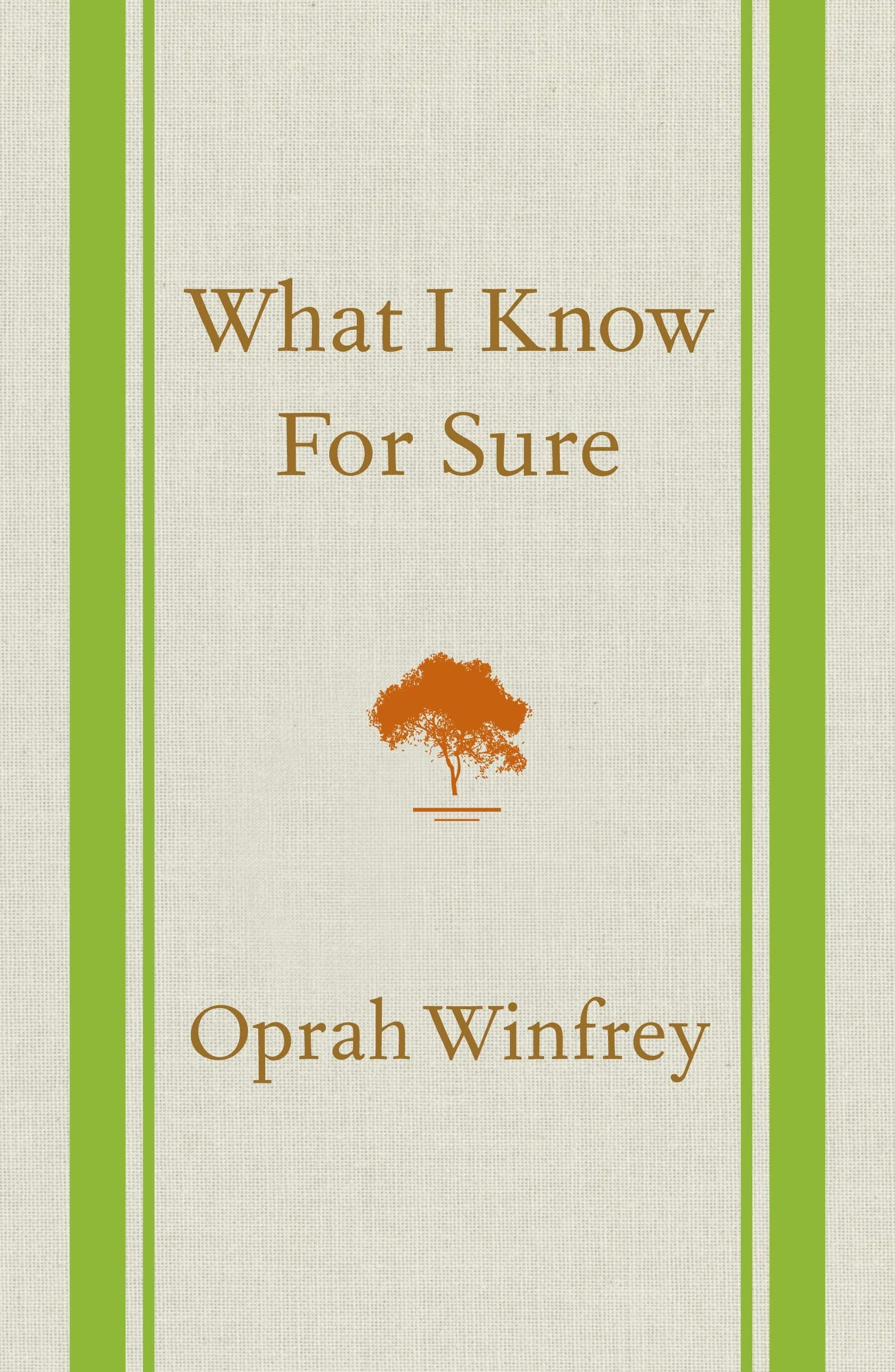What I Know For Sure Hardcover – September 2, 2014