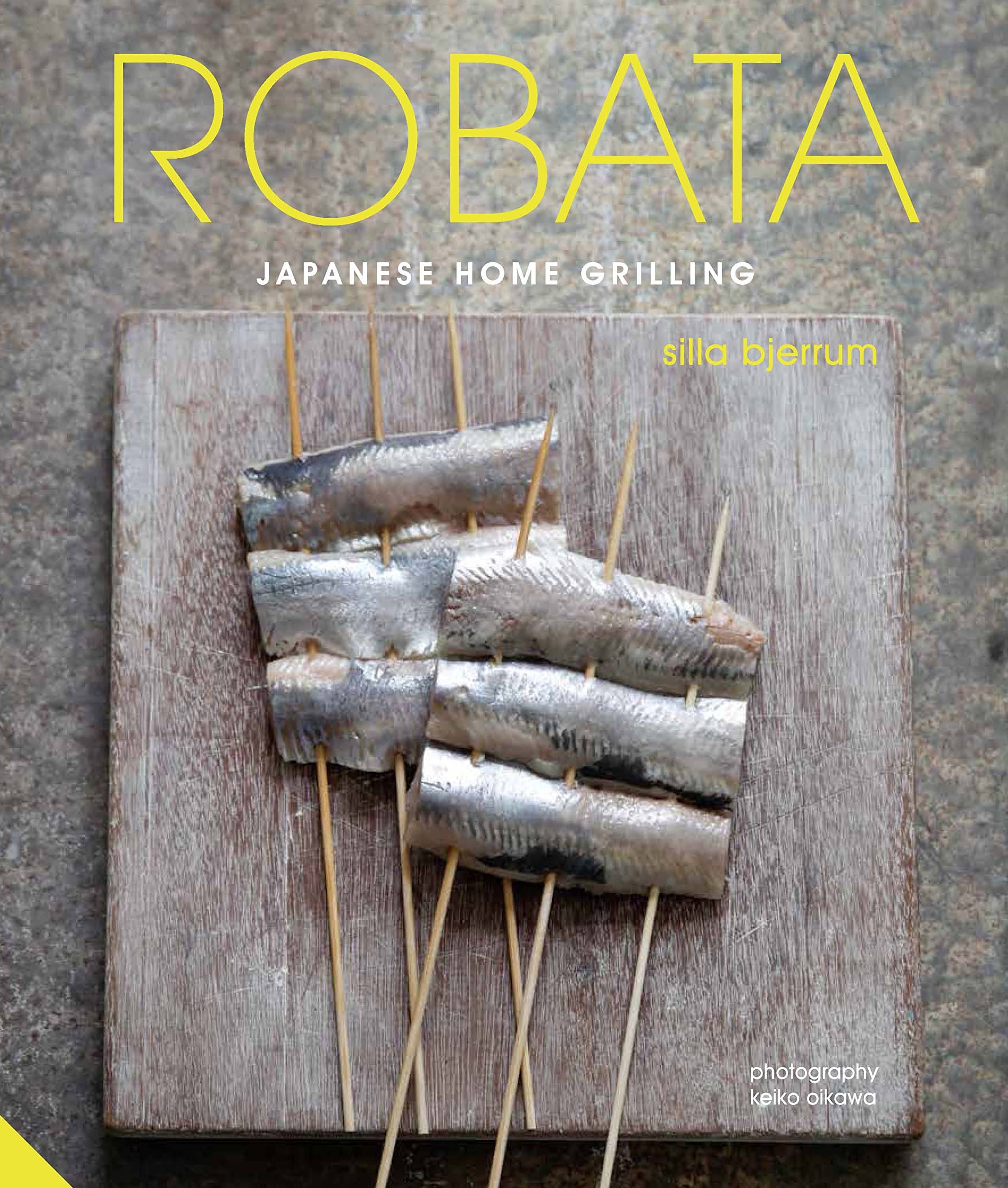 Robata: Japanese Home Grilling Kindle Edition