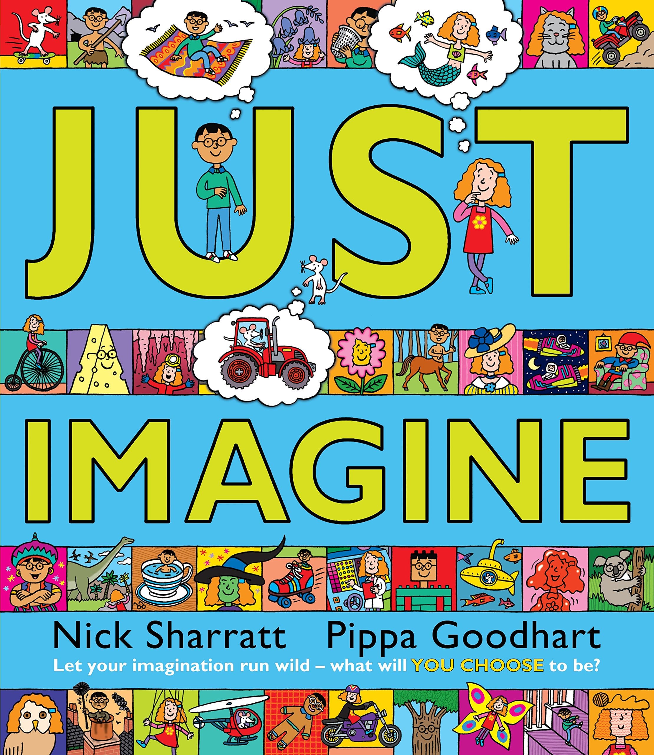 Just Imagine Paperback – June 6, 2013