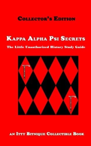 Kappa Alpha Psi Secrets: The Little Unauthorized History Study Guide