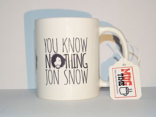 You Know Nothing - Jon Snow - Game of Thrones - Mug Cup Funny