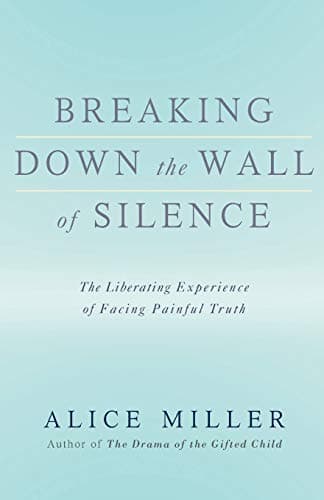 Breaking Down the Wall of Silence: The Liberating Experience of Facing Painful Truth