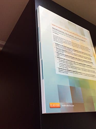 Mosby Prioritization, Delegation, and Assignment: Practice Exercises for the NCLEX Examination