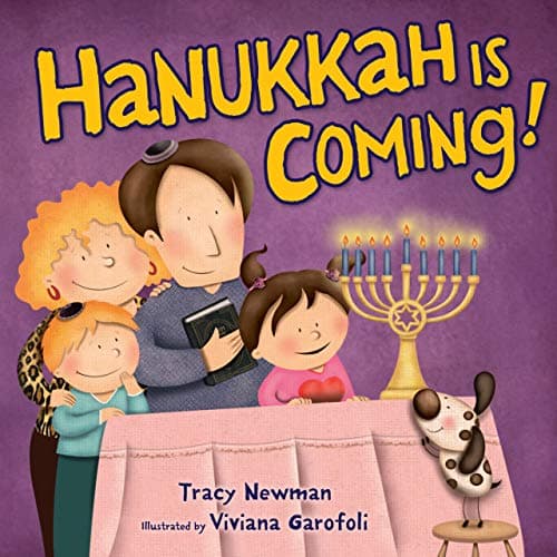 Hanukkah Is Coming! Board book – August 1, 2015