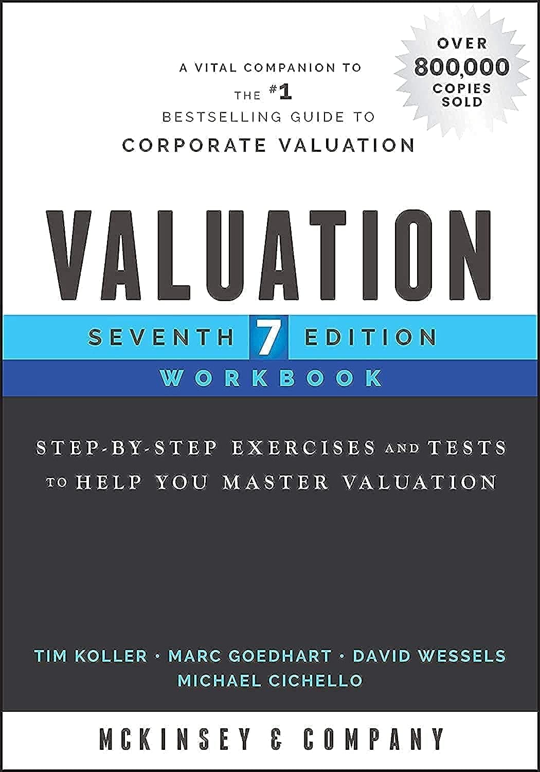 WILEY Valuation Workbook: Step–by–Step Exercises and Tests to Help You Master Valuation