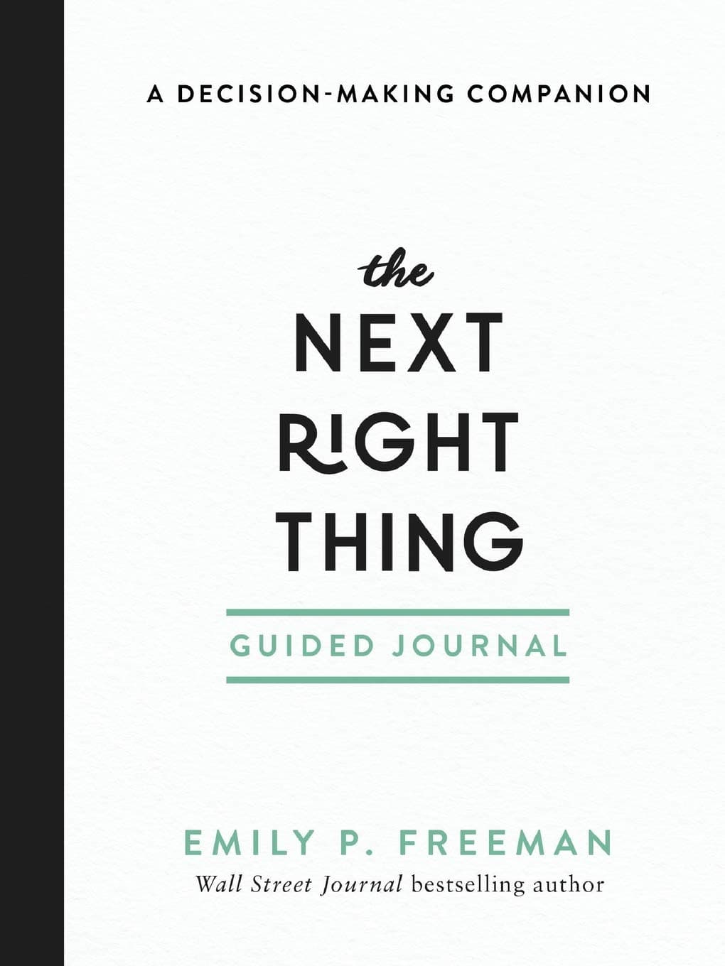 The Next Right Thing Guided Journal