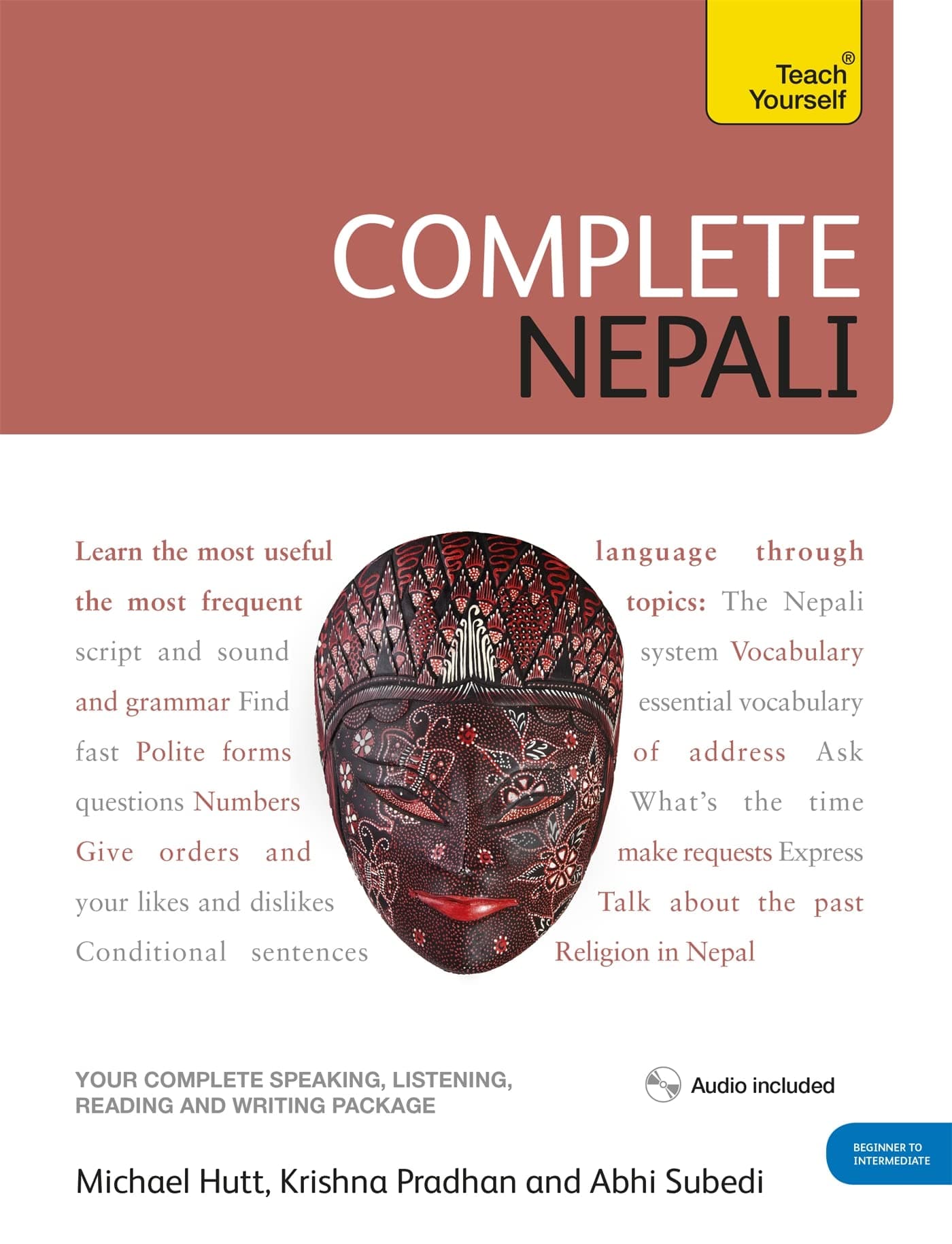 Complete Nepali Beginner to Intermediate Course: Learn to read, write, speak and understand a new language (Teach Yourself)