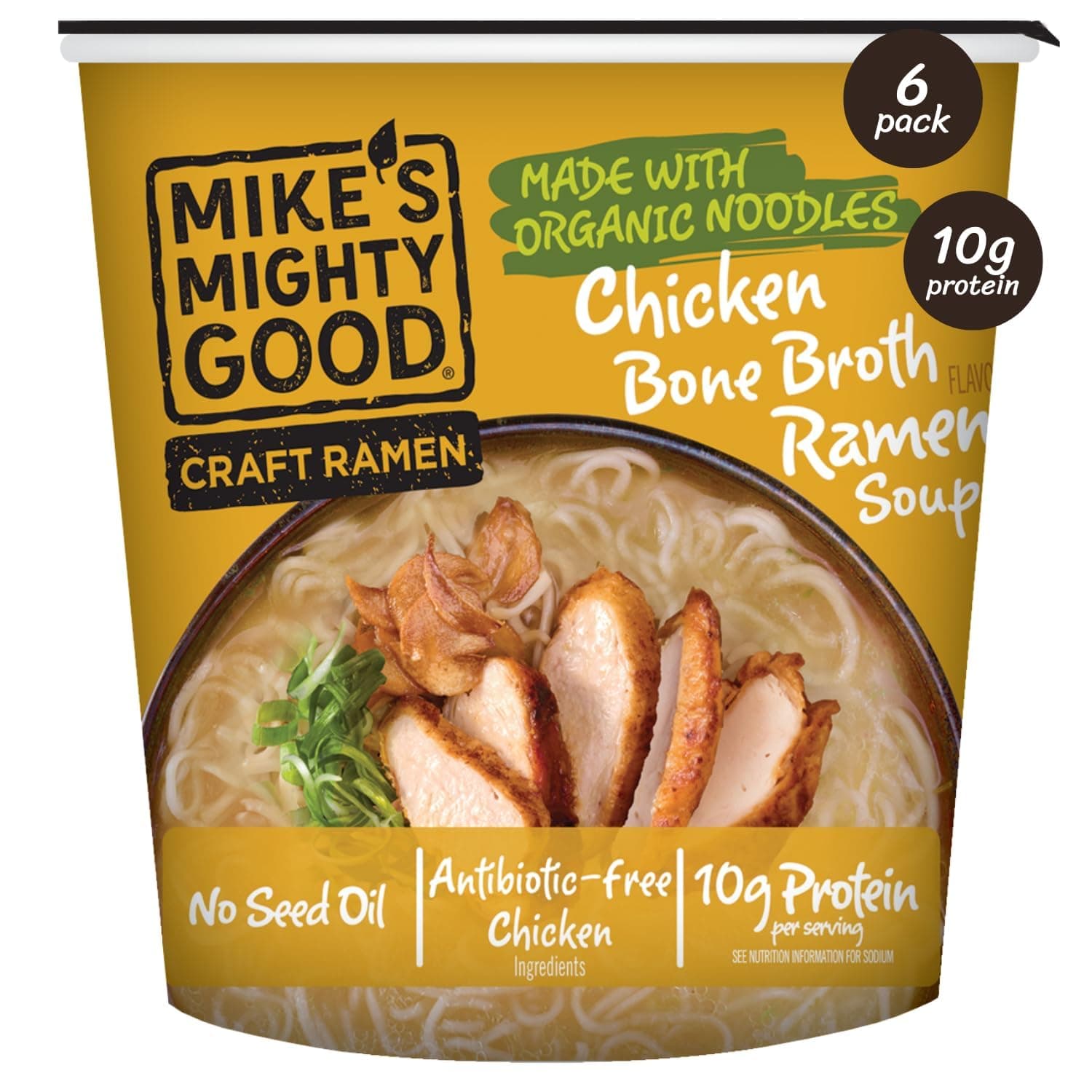 Mike’s Mighty Good Bone Broth Chicken Ramen Cup (Pack of 6) – 10g Protein Instant Ramen Noodles – Steamed Organic Noodles, Non-GMO, Seed & Palm Oil-Free – Antibiotic-Free Chicken, Rich Broth