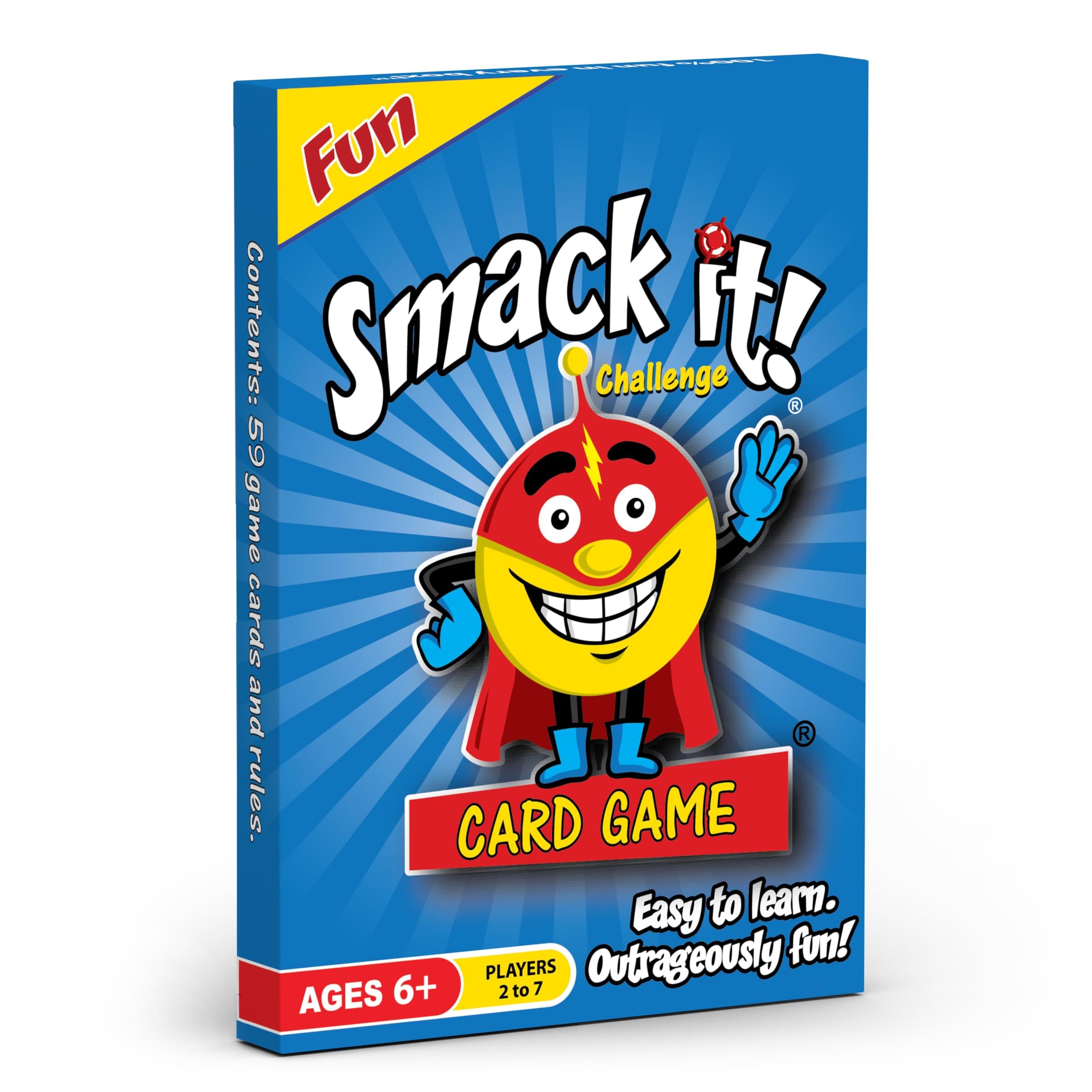 Smack it!