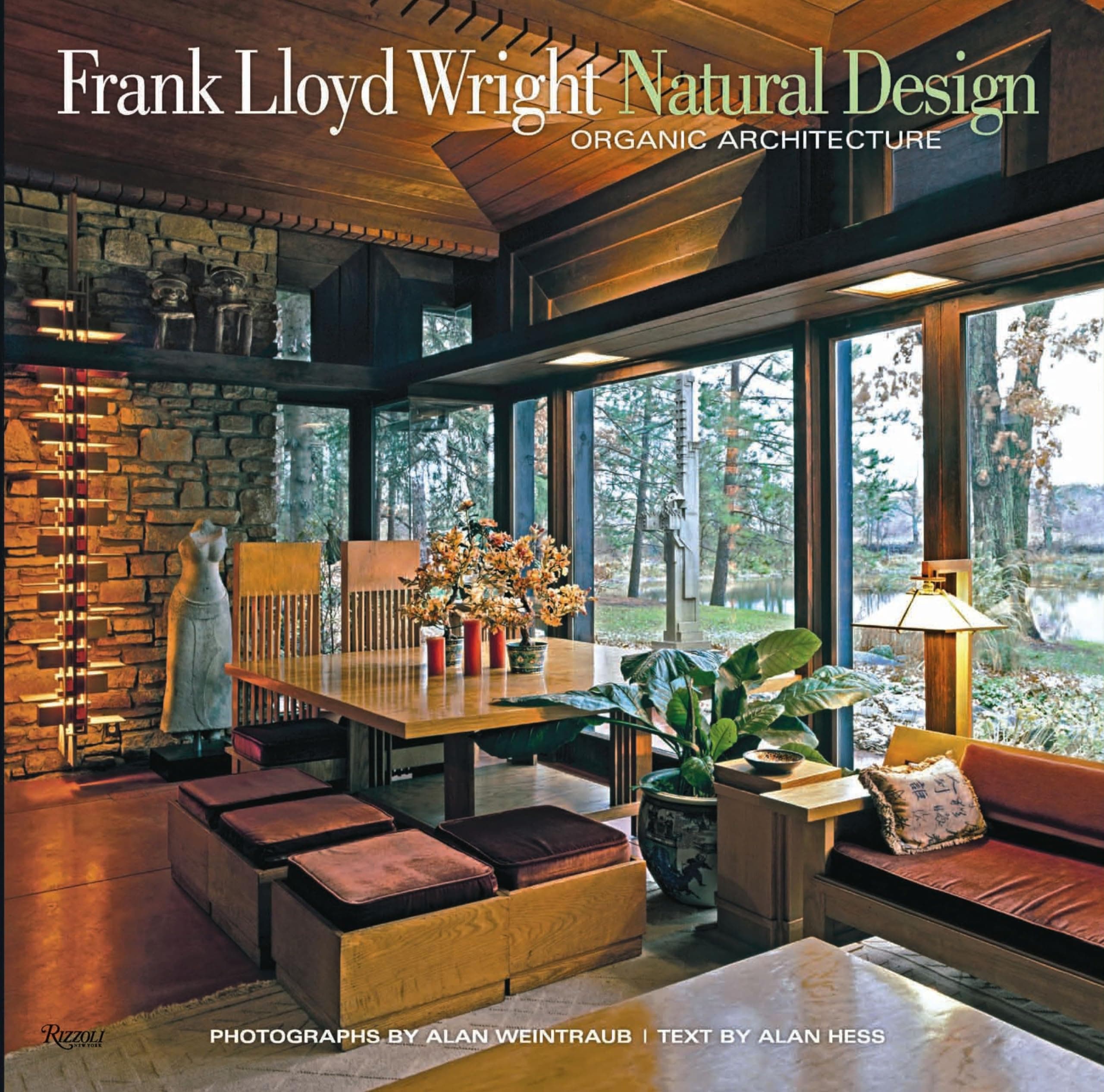 Frank Lloyd Wright Natural Design: Lessons for Building Green from an American Original